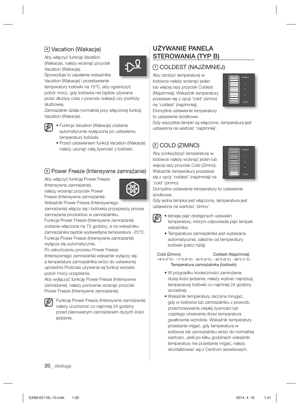 Używanie panela sterowania (typ b), Vacation (wakacje), Power freeze (intensywne zamrażanie) | Coldest (najzimniej), Cold (zimno) | Samsung RL55VTEBG User Manual | Page 46 / 240
