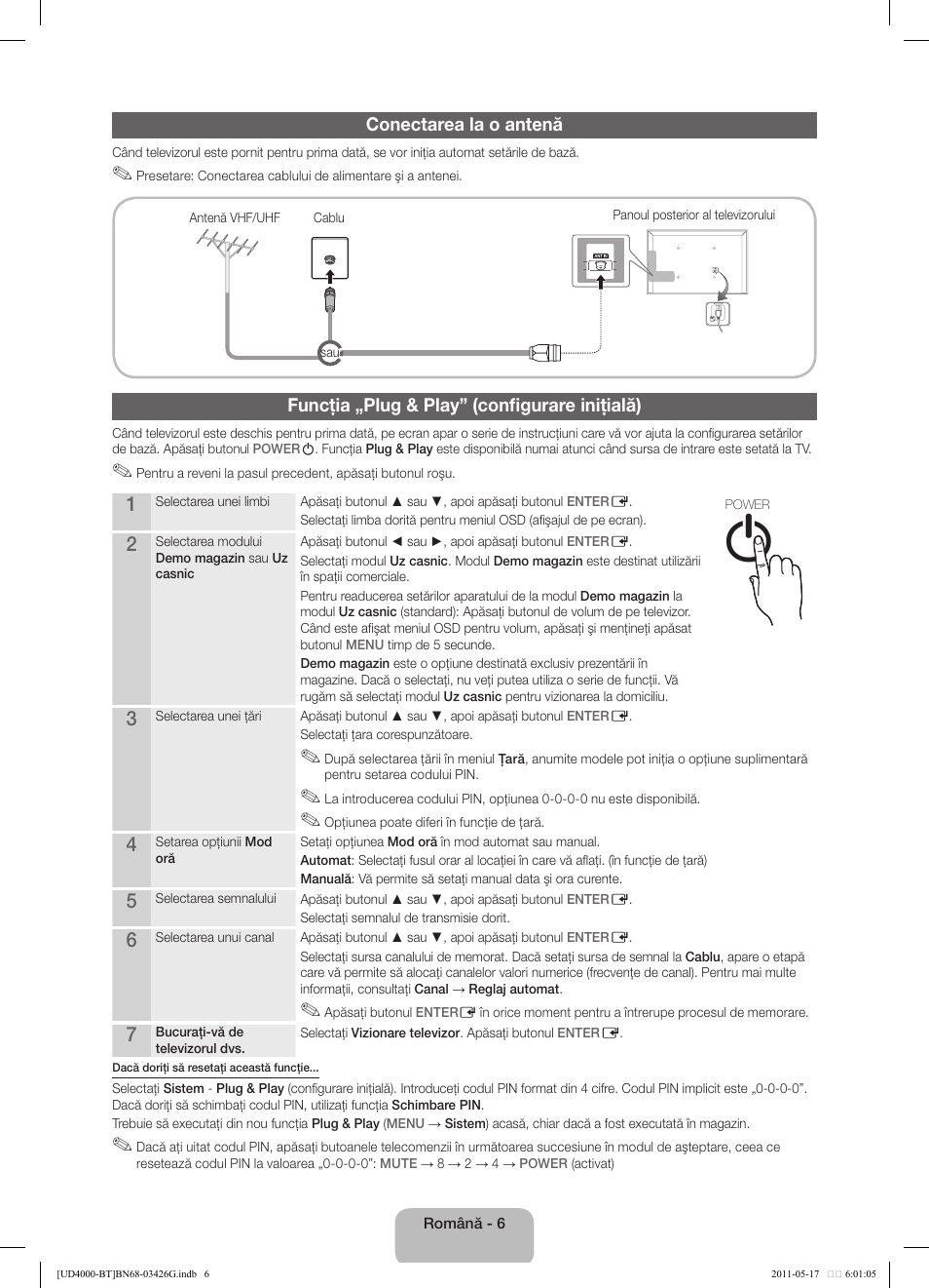 Conectarea la o antenă, Funcţia „plug & play” (configurare iniţială) | Samsung UE32D4000NW User Manual | Page 118 / 146