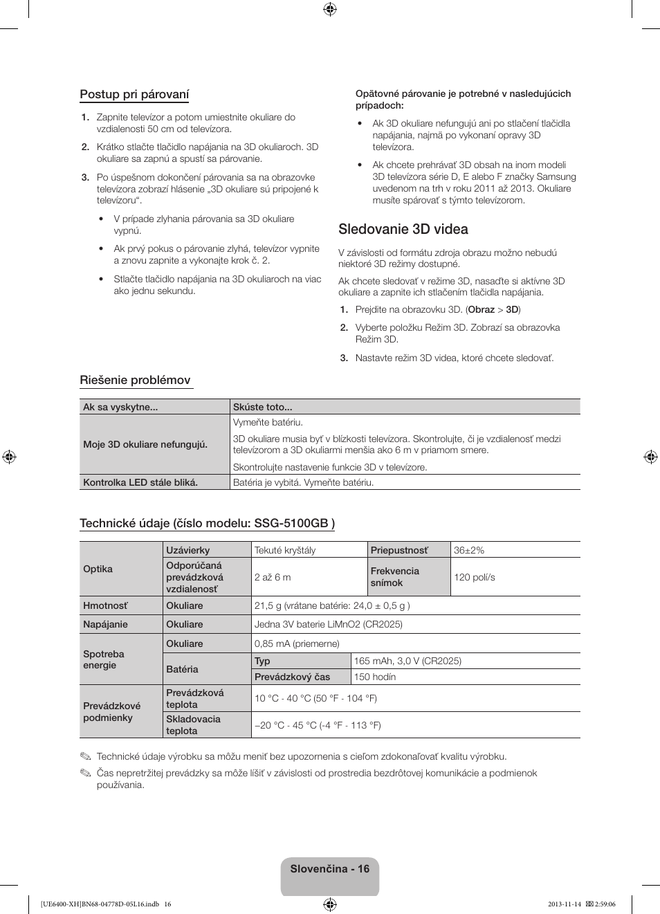 Sledovanie 3d videa, Postup pri párovaní, Riešenie problémov | Technické údaje (číslo modelu: ssg-5100gb ) | Samsung UE40F6400AK User Manual | Page 184 / 385