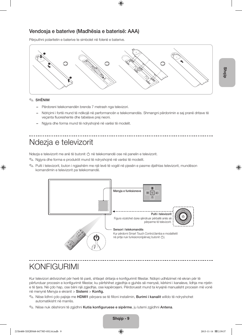 Ndezja e televizorit, Konfigurimi, Vendosja e baterive (madhësia e baterisë: aaa) | Samsung UE40F6400AK User Manual | Page 249 / 385