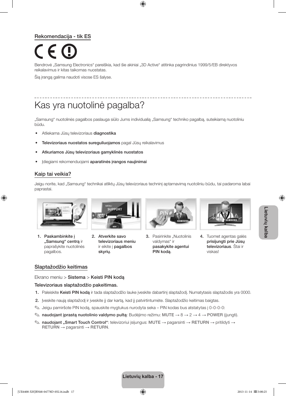 Kas yra nuotolinė pagalba | Samsung UE40F6400AK User Manual | Page 353 / 385