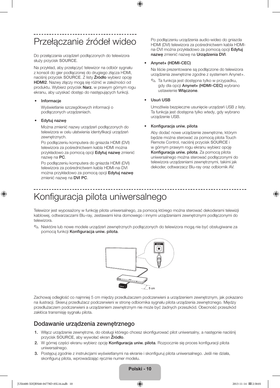 Przełączanie źródeł wideo, Konfiguracja pilota uniwersalnego, Dodawanie urządzenia zewnętrznego | Samsung UE40F6400AK User Manual | Page 58 / 385