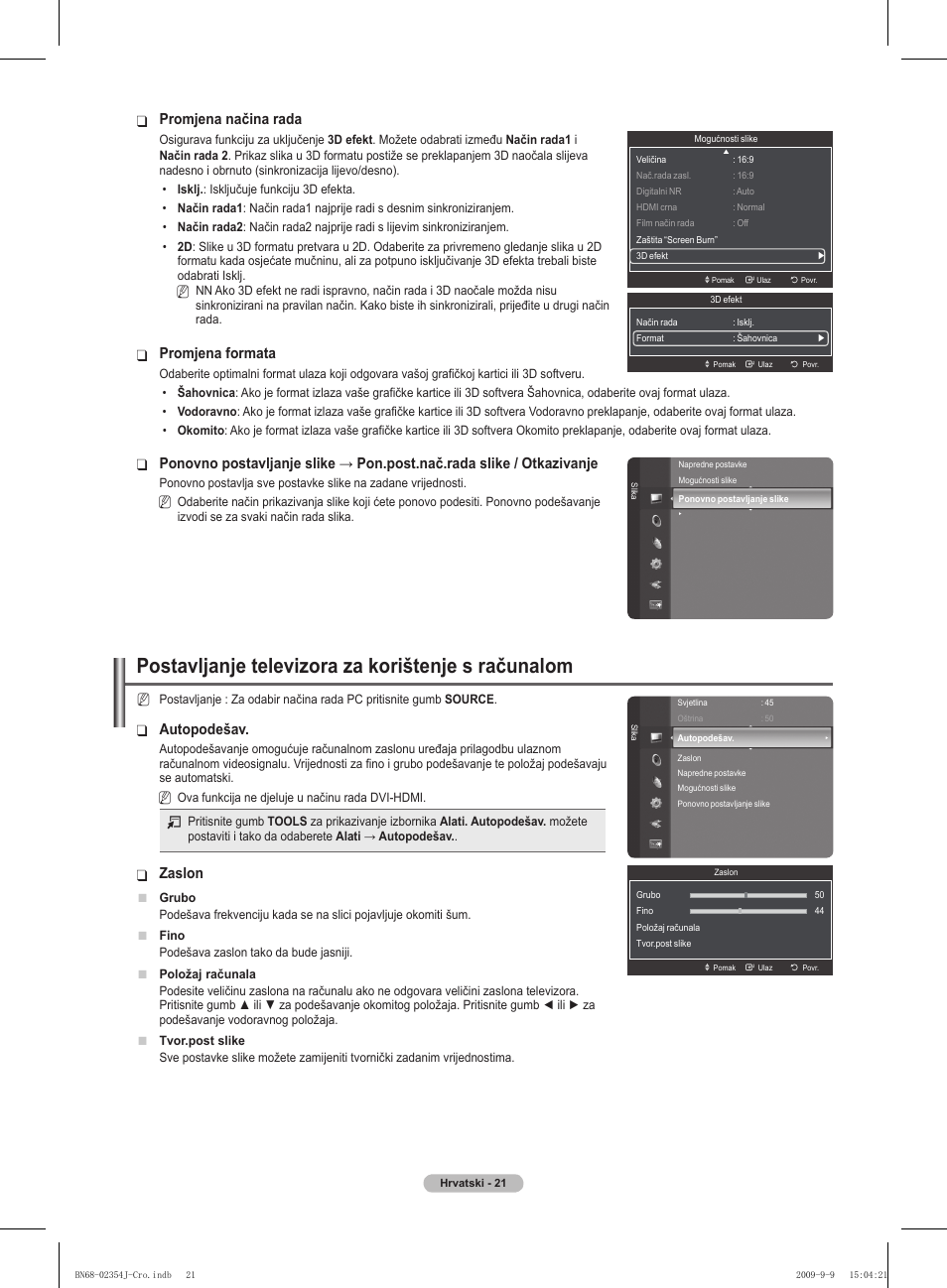 Postavljanje televizora za korištenje s računalom, Autopodešav, Zaslon | Promjena načina rada, Promjena formata | Samsung PS42B451B2W User Manual | Page 372 / 393