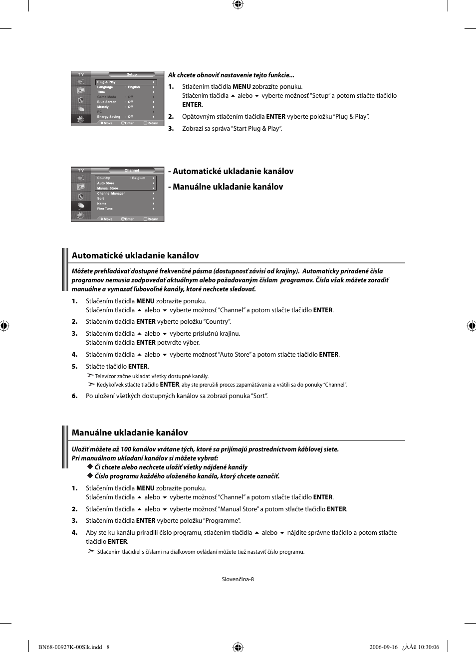 Automatické ukladanie kanálov | Samsung LE32R32B User Manual | Page 140 / 211
