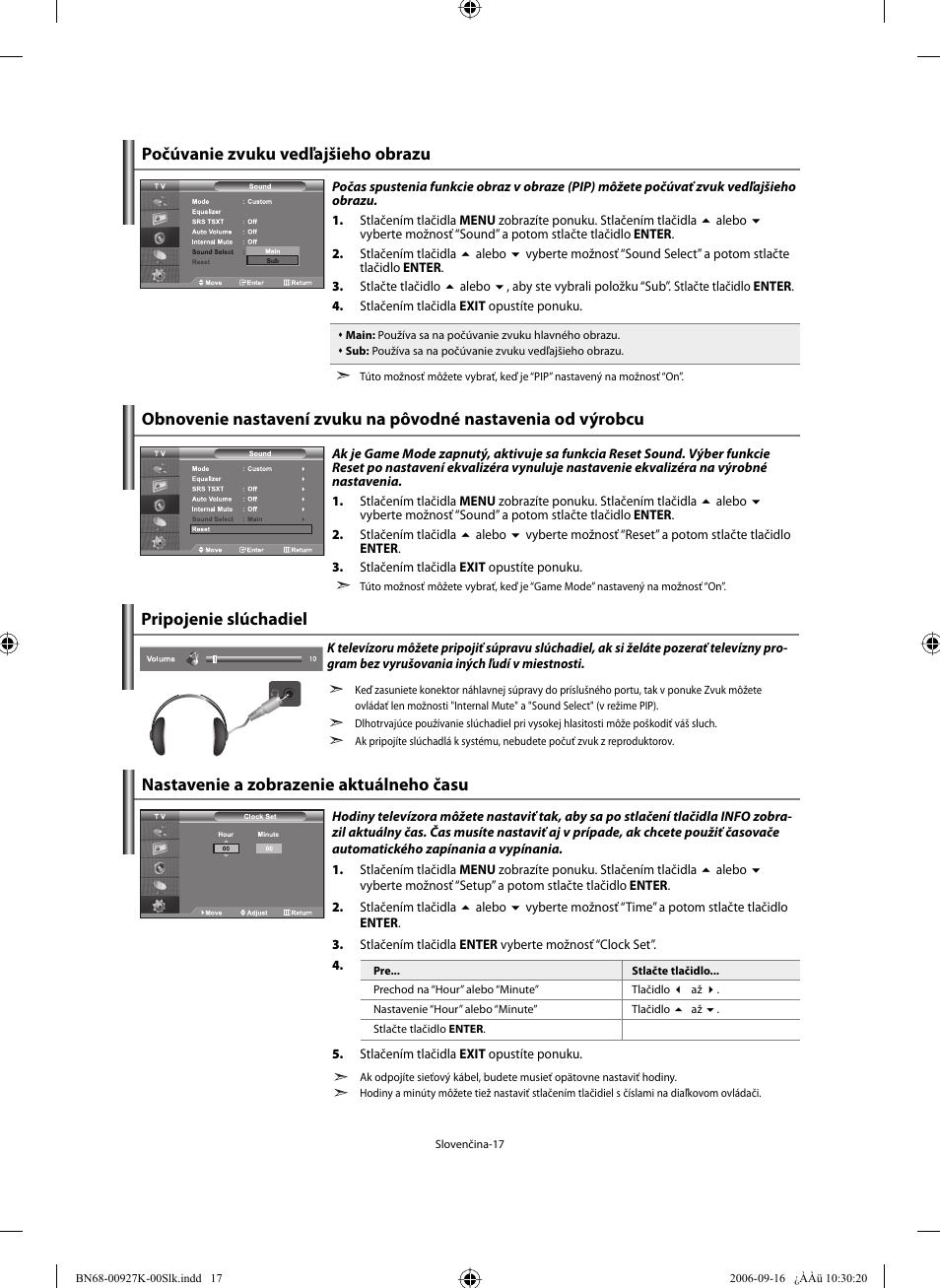 Počúvanie zvuku vedľajšieho obrazu, Pripojenie slúchadiel | Samsung LE32R32B User Manual | Page 149 / 211
