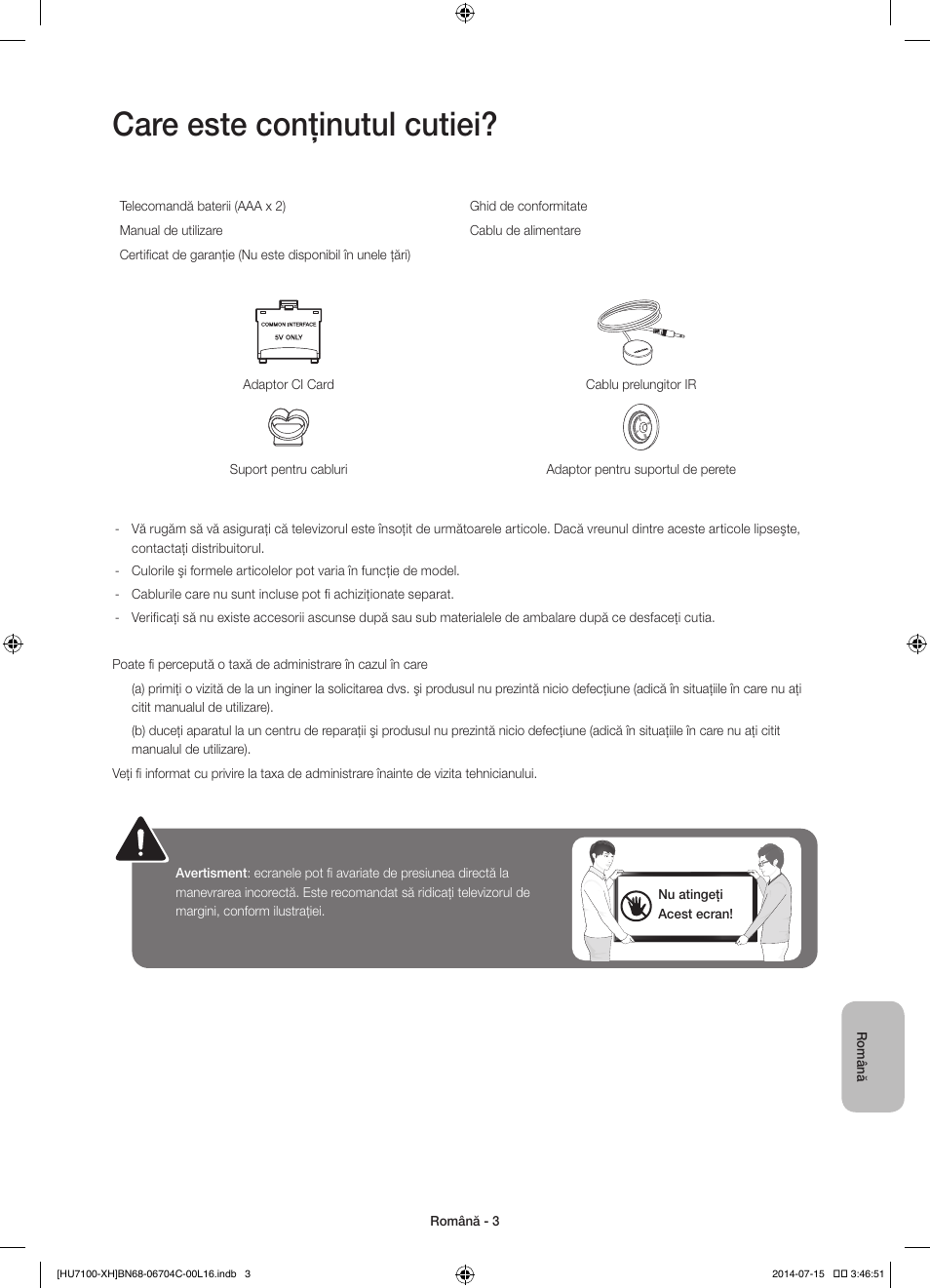Care este conţinutul cutiei | Samsung UE55HU7100S User Manual | Page 163 / 322