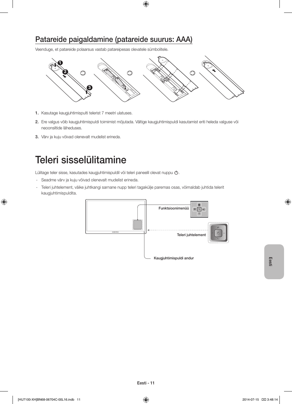 Teleri sisselülitamine, Patareide paigaldamine (patareide suurus: aaa) | Samsung UE55HU7100S User Manual | Page 311 / 322