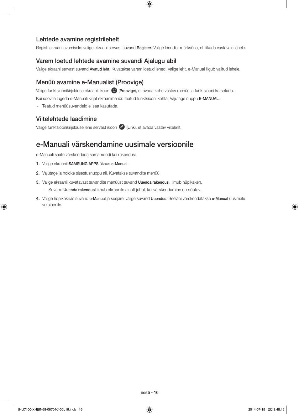 E-manuali värskendamine uusimale versioonile, Lehtede avamine registrilehelt, Varem loetud lehtede avamine suvandi ajalugu abil | Menüü avamine e-manualist (proovige), Viitelehtede laadimine | Samsung UE55HU7100S User Manual | Page 316 / 322