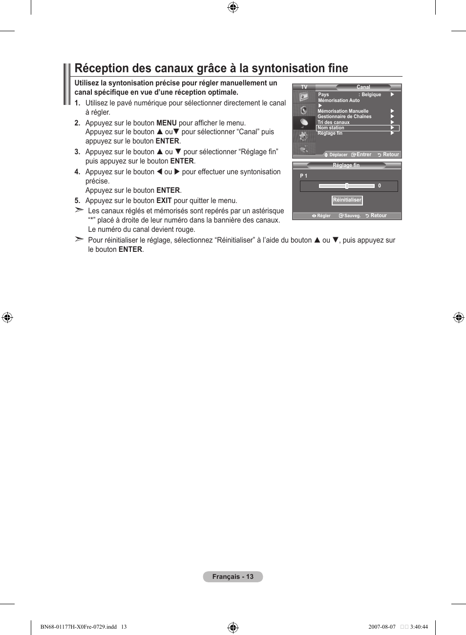 Réception des canaux grâce à la syntonisation fine | Samsung LE22S81B User Manual | Page 53 / 461