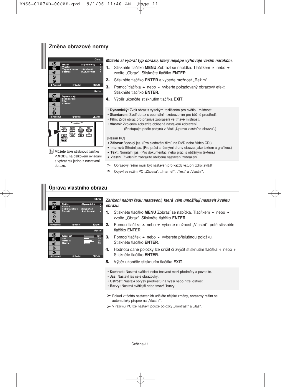 Zmûna obrazové normy úprava vlastního obrazu | Samsung LE19R71W User Manual | Page 188 / 203