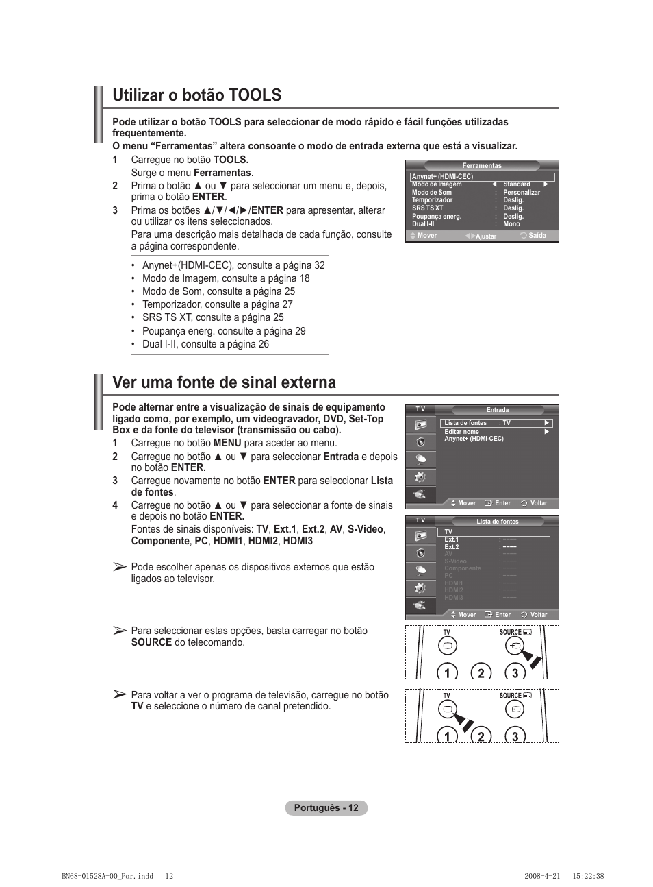 Ver uma fonte de sinal externa, Utilizar o botão tools | Samsung PS50A470P1 User Manual | Page 272 / 519