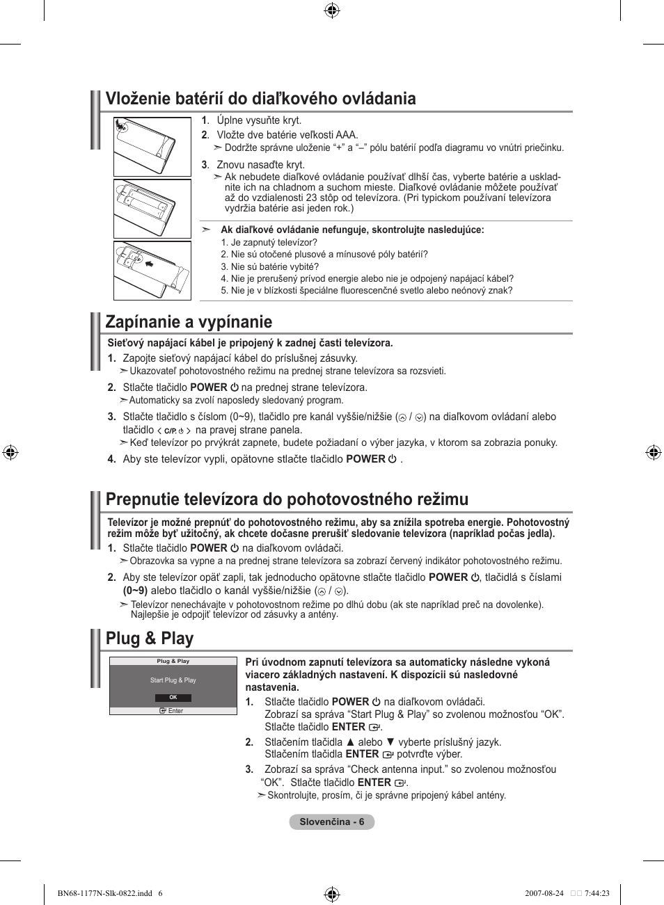 Zapínanie a vypínanie, Prepnutie televízora do pohotovostného režimu, Plug & play | Vloženie batérií do diaľkového ovládania | Samsung LE20S81B User Manual | Page 230 / 271