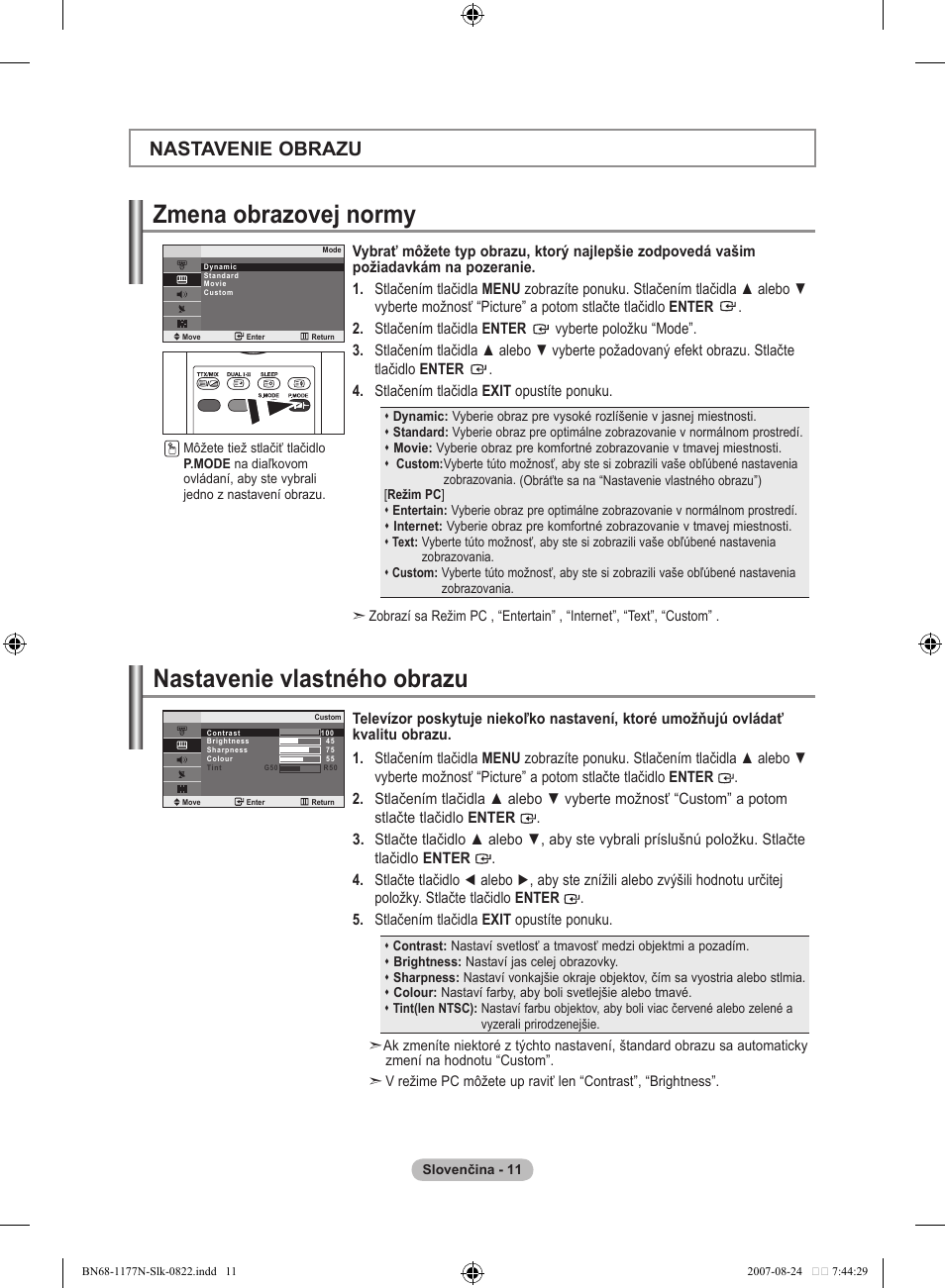 Zmena obrazovej normy, Nastavenie vlastného obrazu, Nastavenie obrazu | Samsung LE20S81B User Manual | Page 235 / 271