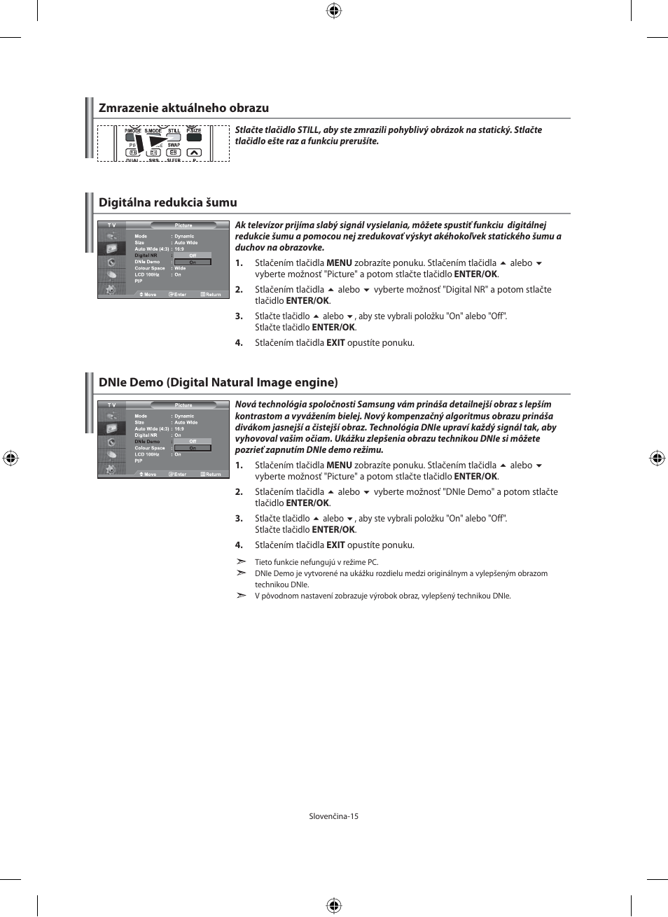 Zmrazenie aktuálneho obrazu, Digitálna redukcia šumu, Dnie demo (digital natural image engine) | Samsung LE40M91B User Manual | Page 242 / 363