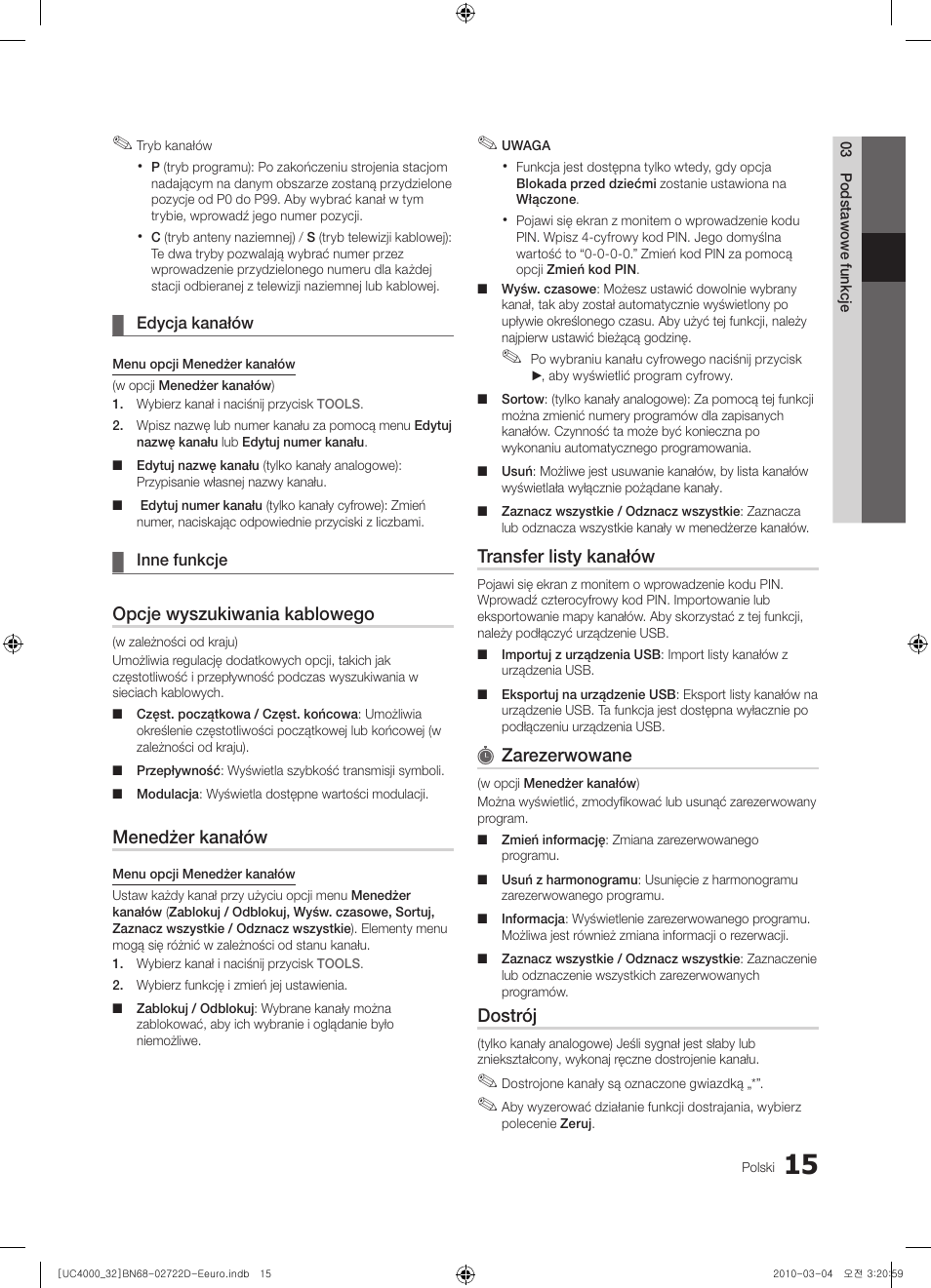 Opcje wyszukiwania kablowego, Menedżer kanałów, Transfer listy kanałów | Zarezerwowane, Dostrój | Samsung UE32C4000PW User Manual | Page 103 / 441