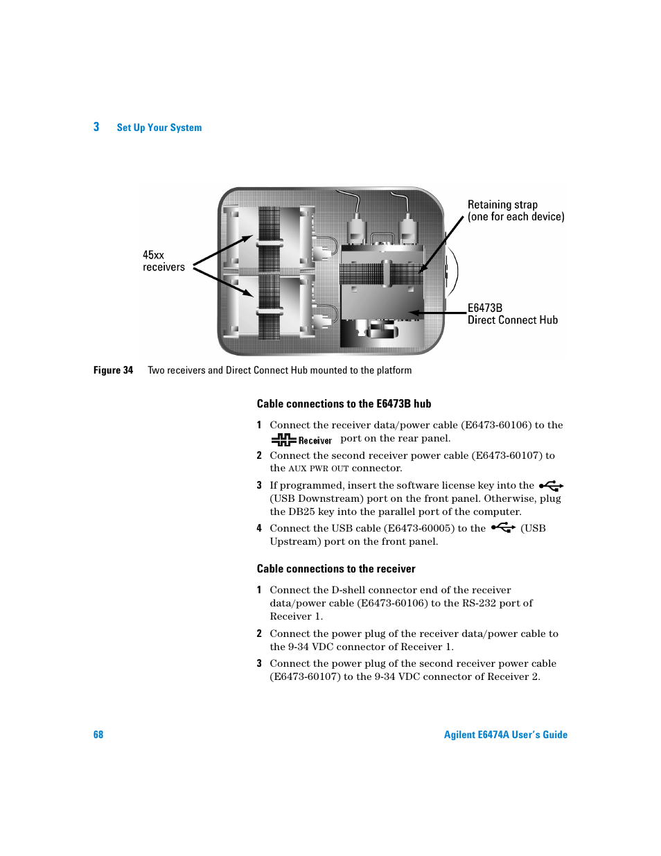 Cable connections to the e6473b hub, Cable connections to the receiver | Agilent Technologies Agilent E6474A User Manual | Page 68 / 184