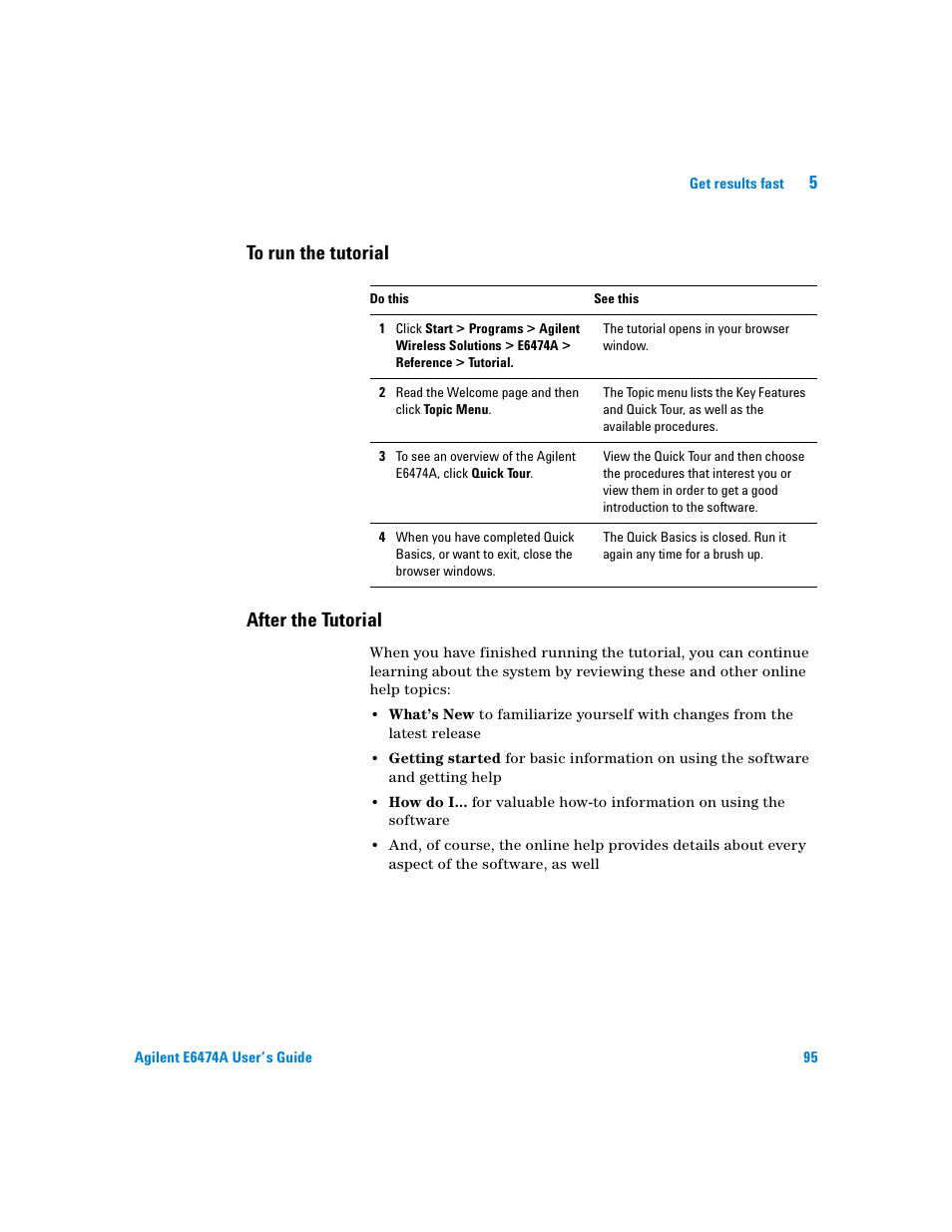 To run the tutorial, After the tutorial | Agilent Technologies Agilent E6474A User Manual | Page 95 / 184