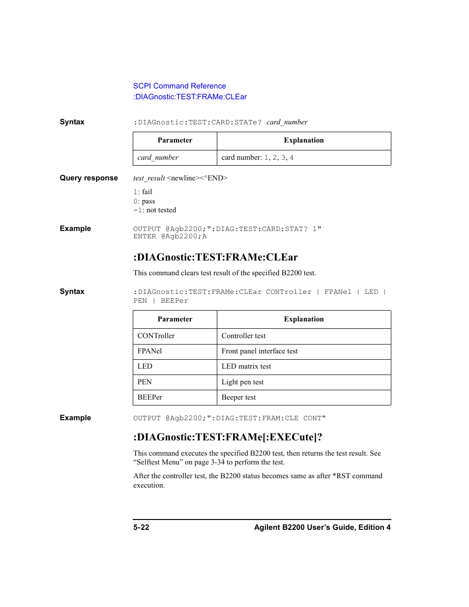 Diagnostic:test:frame:clear, Diagnostic:test:frame[:execute | Agilent Technologies Agilent B2201A User Manual | Page 150 / 230