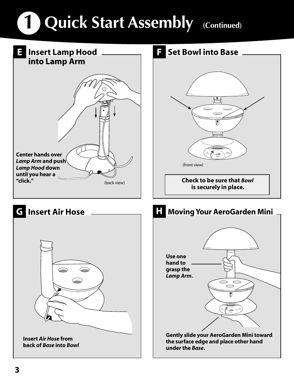 Quick start assembly, Insert air hose, Insert lamp hood into lamp arm | Set bowl into base, Moving your aerogarden mini | AeroGarden Mini 300291 User Manual | Page 4 / 12