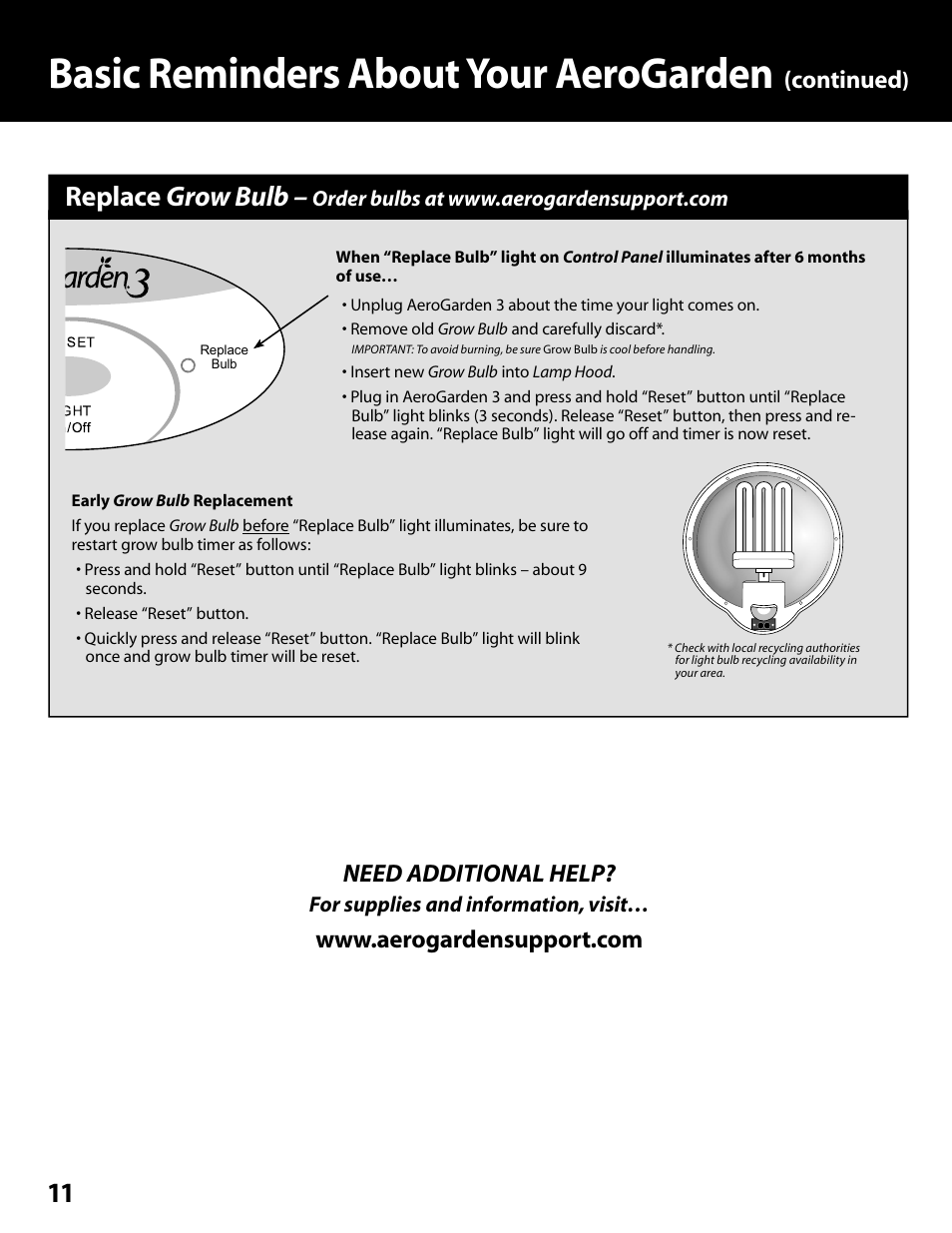 Basic reminders about your aerogarden, Replace grow bulb, Continued | Need additional help | AeroGarden 100302-WHT User Manual | Page 12 / 16