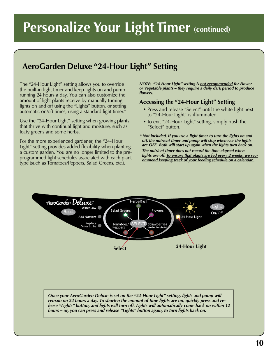 Personalize your light timer, Aerogarden deluxe “24-hour light” setting, Continued) | AeroGarden Deluxe 100733-WHT User Manual | Page 11 / 16