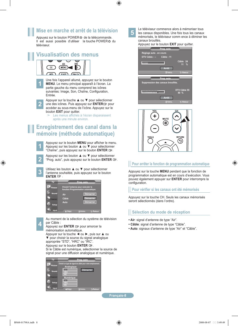 Visualisation des menus, Mise en marche et arrêt de la télévision, Pour vérifier si les canaux ont été mémorisés | Sélection du mode de réception | Samsung LN32A300J1DXZA User Manual | Page 20 / 37