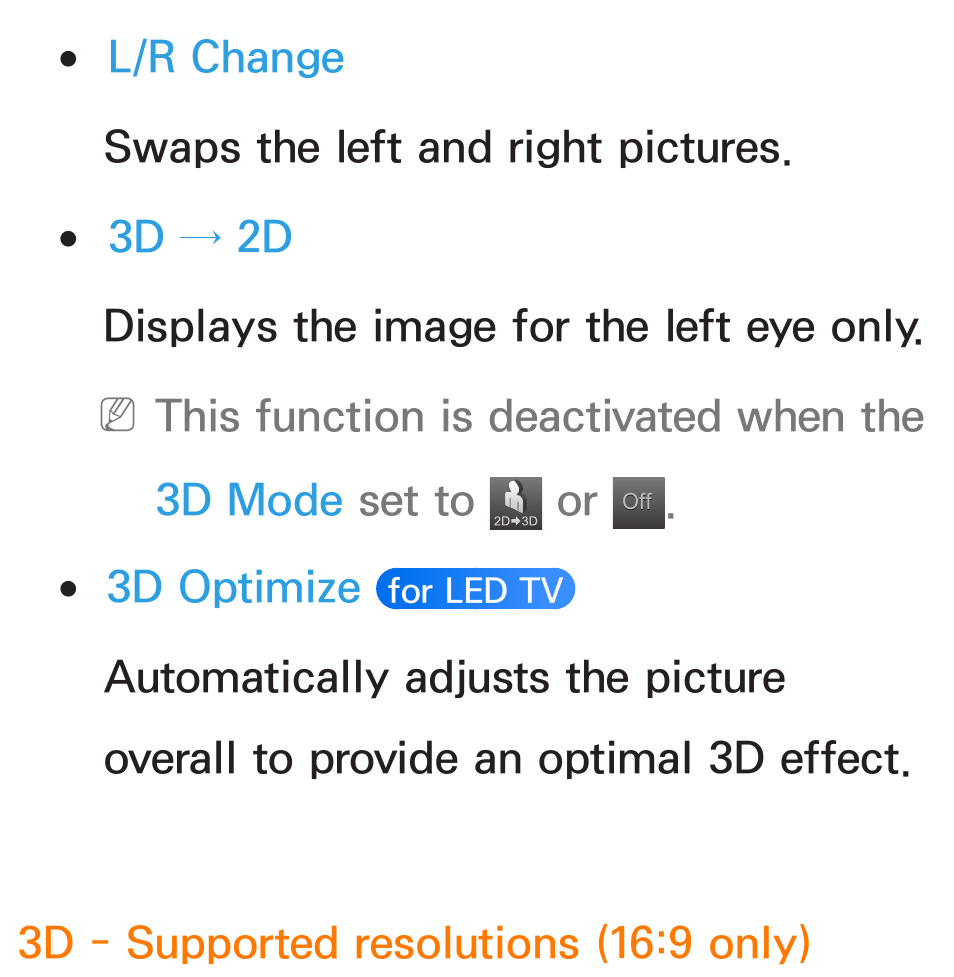L/r change swaps the left and right pictures, 3d → 2d displays the image for the left eye only, 3d optimize | Samsung UN55ES6580FXZA User Manual | Page 276 / 675