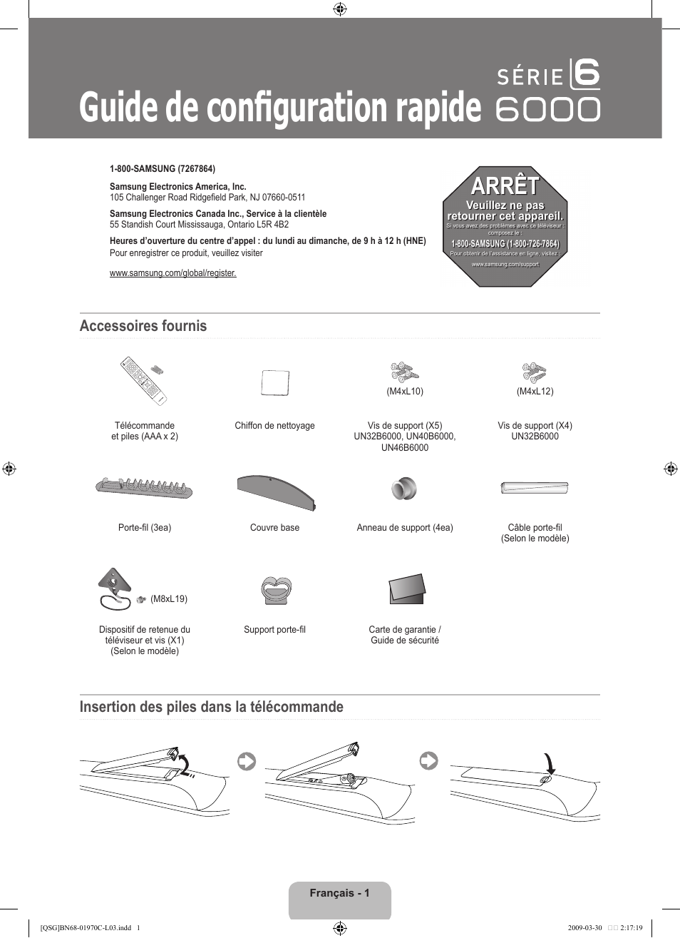 Guide de conﬁ guration rapide, Arrêt, Accessoires fournis | Insertion des piles dans la télécommande | Samsung UN46B6000VFUZA User Manual | Page 13 / 20
