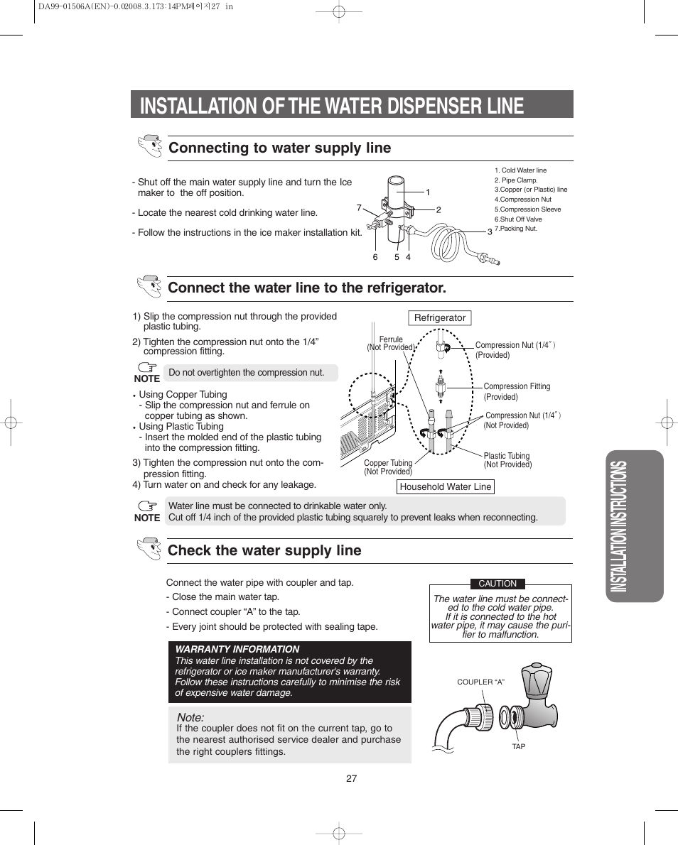 Installation of the water dispenser line, Inst alla tion instr uctions, Connecting to water supply line | Check the water supply line, Connect the water line to the refrigerator | Samsung RS275ACRS-XAA User Manual | Page 27 / 32