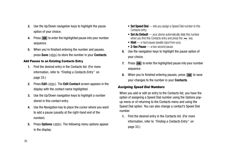 Add pauses to an existing contacts entry, Assigning speed dial numbers | Samsung SCH-R210LSACRI User Manual | Page 36 / 102