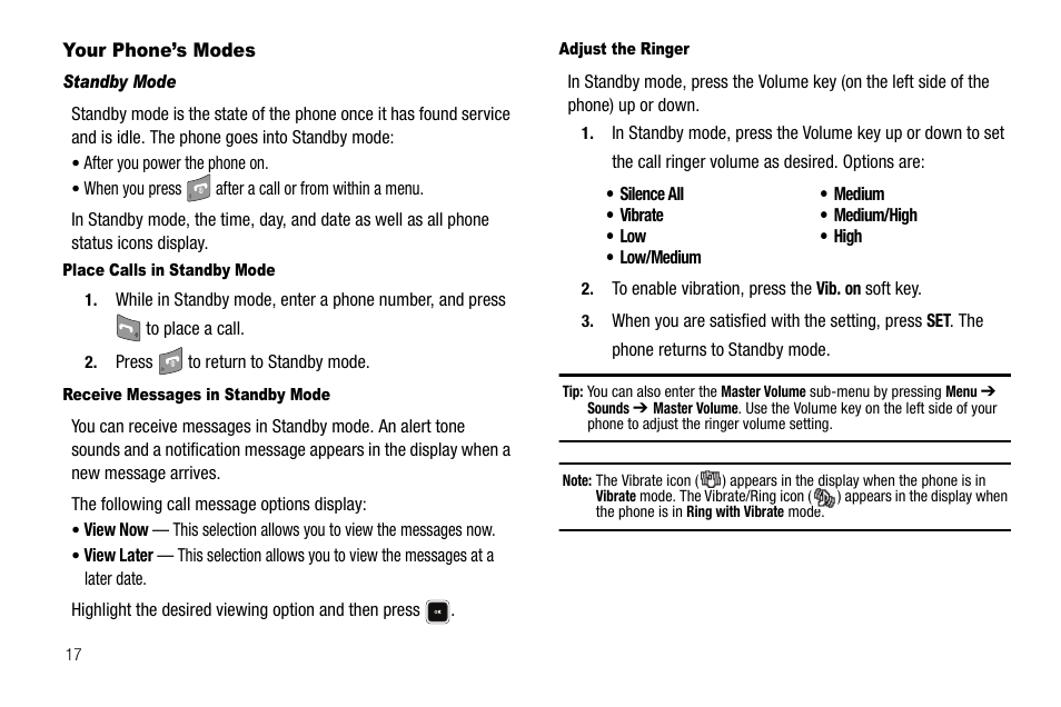 Your phone’s modes, Standby mode, Place calls in standby mode | Receive messages in standby mode, Adjust the ringer | Samsung SCH-R520LBAXAR User Manual | Page 20 / 169