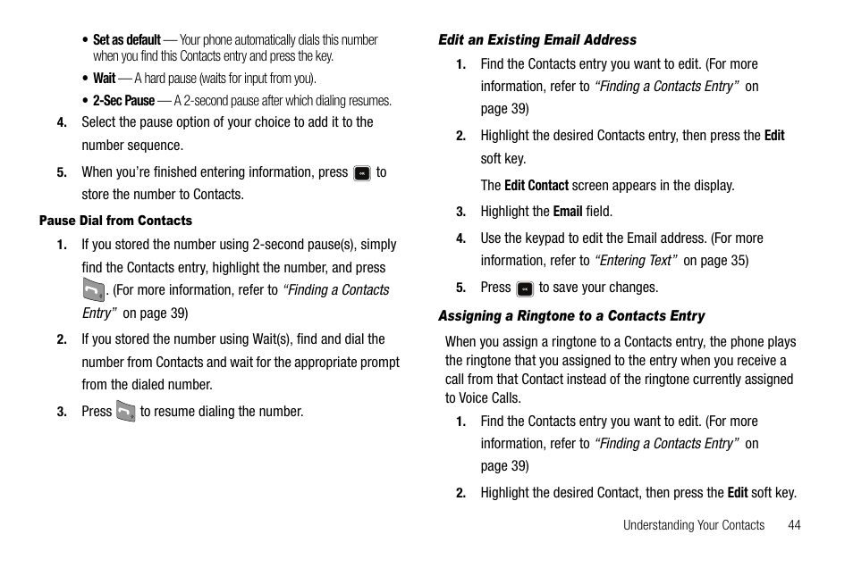 Pause dial from contacts, Edit an existing email address, Assigning a ringtone to a contacts entry | Samsung SCH-R520LBAXAR User Manual | Page 47 / 169