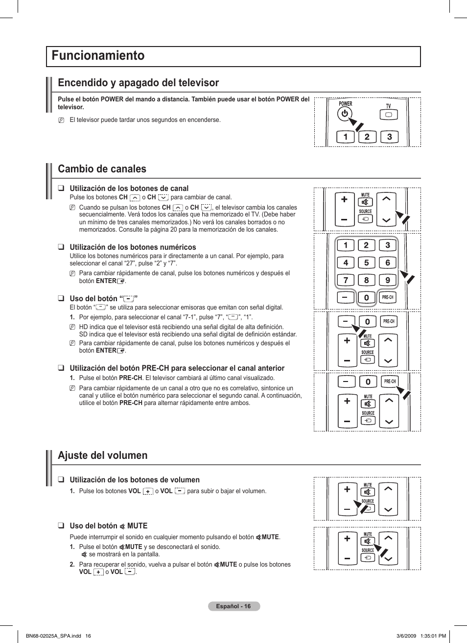 Funcionamiento, Encendido y apagado del televisor, Cambio de canales | Ajuste del volumen, Utilización de los botones de canal, Utilización de los botones numéricos, Uso del botón, Utilización de los botones de volumen, Mute | Samsung PN42B430P2DXZA User Manual | Page 60 / 90