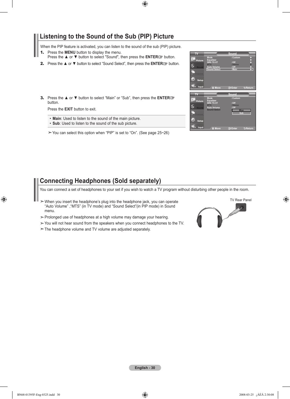 Listening to the sound of the sub (pip) picture, Connecting headphones (sold separately) | Samsung LN22A450C1XZP User Manual | Page 32 / 101