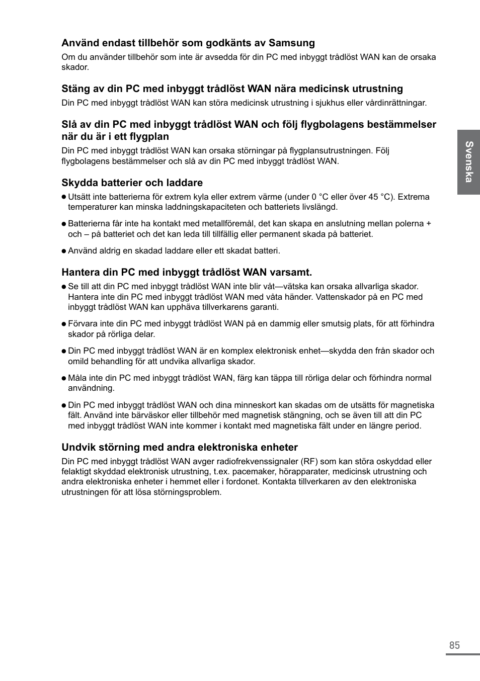 Skydda batterier och laddare, Hantera din pc med inbyggt trådlöst wan varsamt, Undvik störning med andra elektroniska enheter | Samsung XE550C22-A01US User Manual | Page 85 / 87