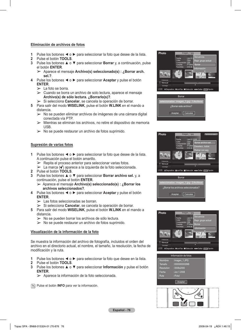 La foto se borra, Las fotos seleccionadas se borran, No se pueden borrar los archivos de sólo lectura | Aparece la información de la foto seleccionada | Samsung PN50A650T1FXZA User Manual | Page 195 / 232