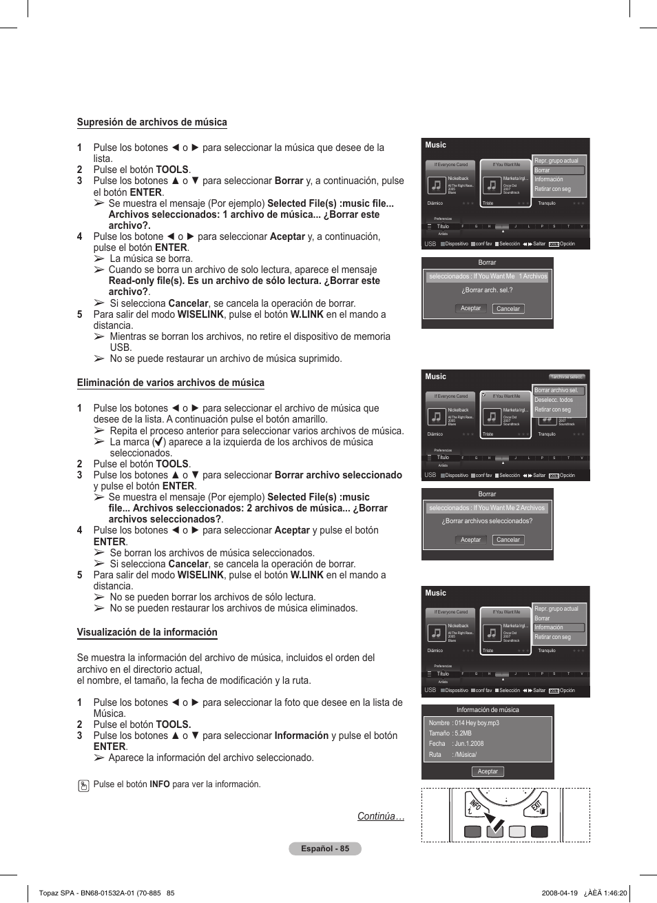 La música se borra, Se borran los archivos de música seleccionados, No se pueden borrar los archivos de sólo lectura | Aparece la información del archivo seleccionado, Continúa, Pulse el botón info para ver la información | Samsung PN50A650T1FXZA User Manual | Page 204 / 232