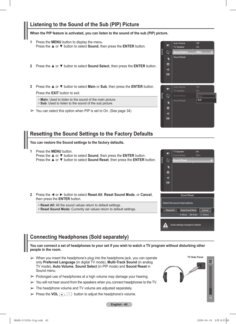 Listening to the sound of the sub (pip) picture, Connecting headphones (sold separately) | Samsung PN50A650T1FXZA User Manual | Page 40 / 232