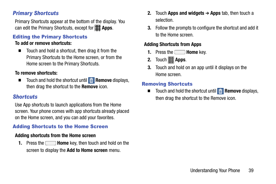 Primary shortcuts, Editing the primary shortcuts, Shortcuts | Adding shortcuts to the home screen, Removing shortcuts, See “primary | Samsung SCH-R970ZKAUSC User Manual | Page 45 / 230