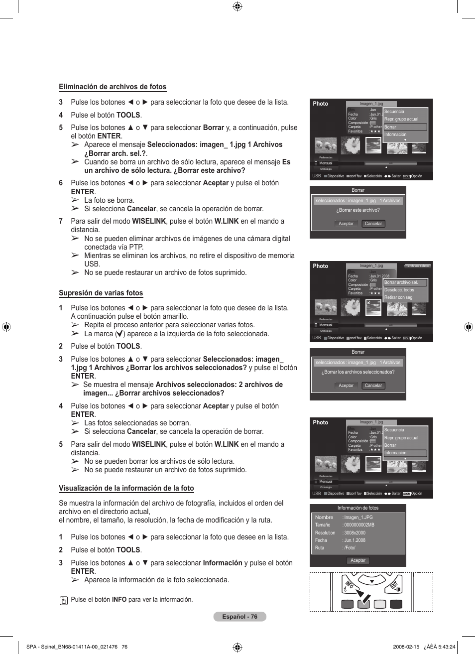Las fotos seleccionadas se borran, No se pueden borrar los archivos de sólo lectura, Aparece la información de la foto seleccionada | La foto se borra | Samsung PN50A550S1FXZA User Manual | Page 182 / 205