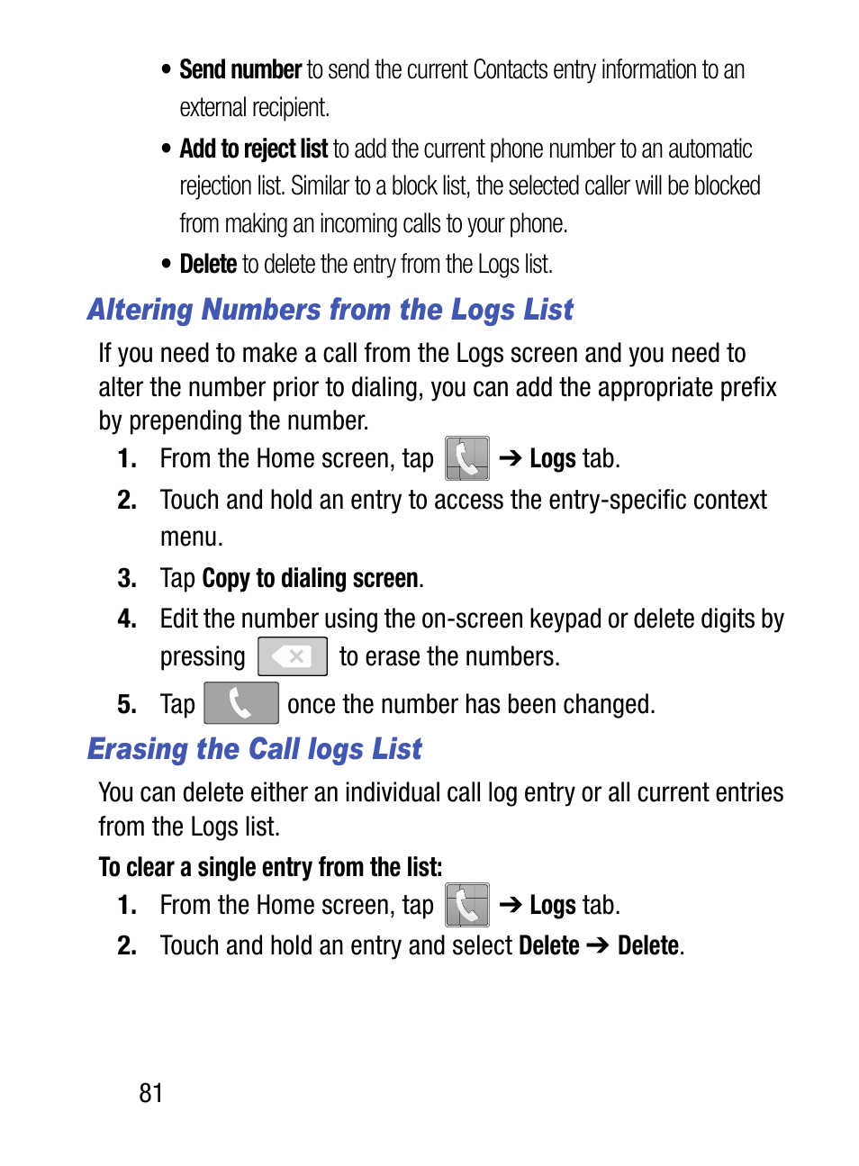Altering numbers from the logs list, Erasing the call logs list | Samsung SM-S890LZKATFN User Manual | Page 88 / 459
