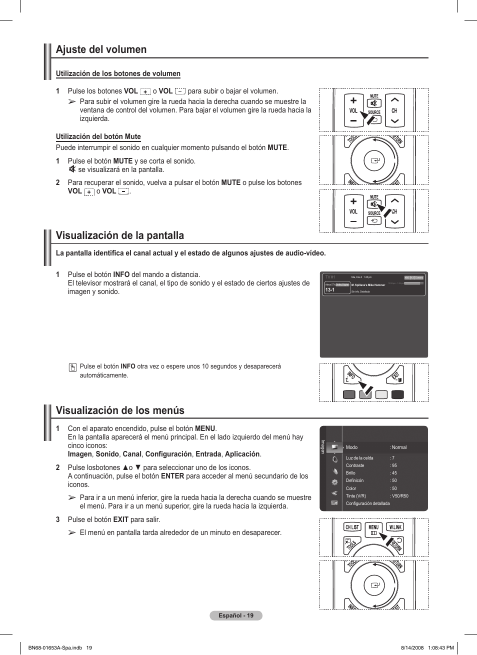 Ajuste del volumen, Visualización de los menús, Visualización de la pantalla | Ovol, Para subir o bajar el volumen | Samsung PN63A760T1FXZA User Manual | Page 163 / 282