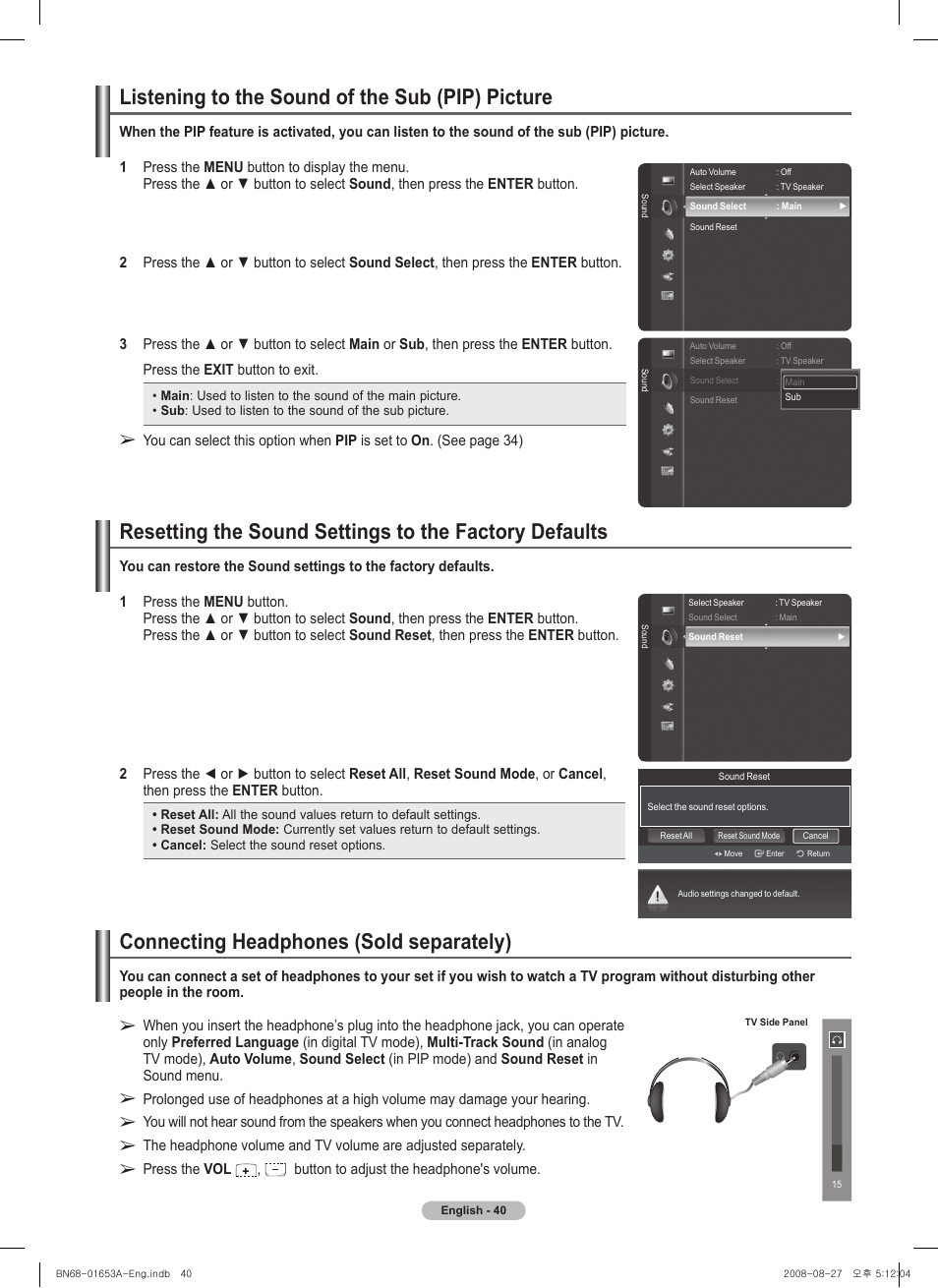 Listening to the sound of the sub (pip) picture, Connecting headphones (sold separately) | Samsung PN63A760T1FXZA User Manual | Page 40 / 282