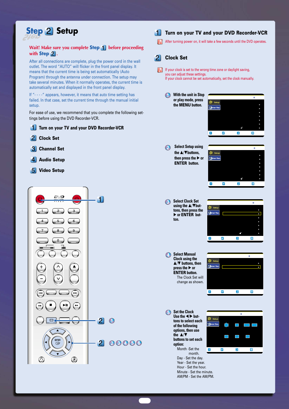 Step, Step setup, Turn on your tv and your dvd recorder-vcr | Clock set, The clock set will change as shown | Samsung DVD-VR300-AXAX User Manual | Page 3 / 6