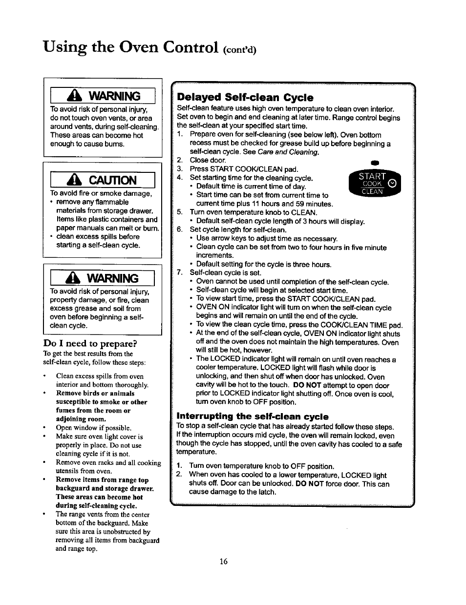 A warning, Do i need to prepare, Delayed self-clean cycle | Interrupting the self-clean cycle, Using the oven control, Cont’d), Caunon, Warning | Amana THE BIG OVEN ACF4215A User Manual | Page 16 / 28