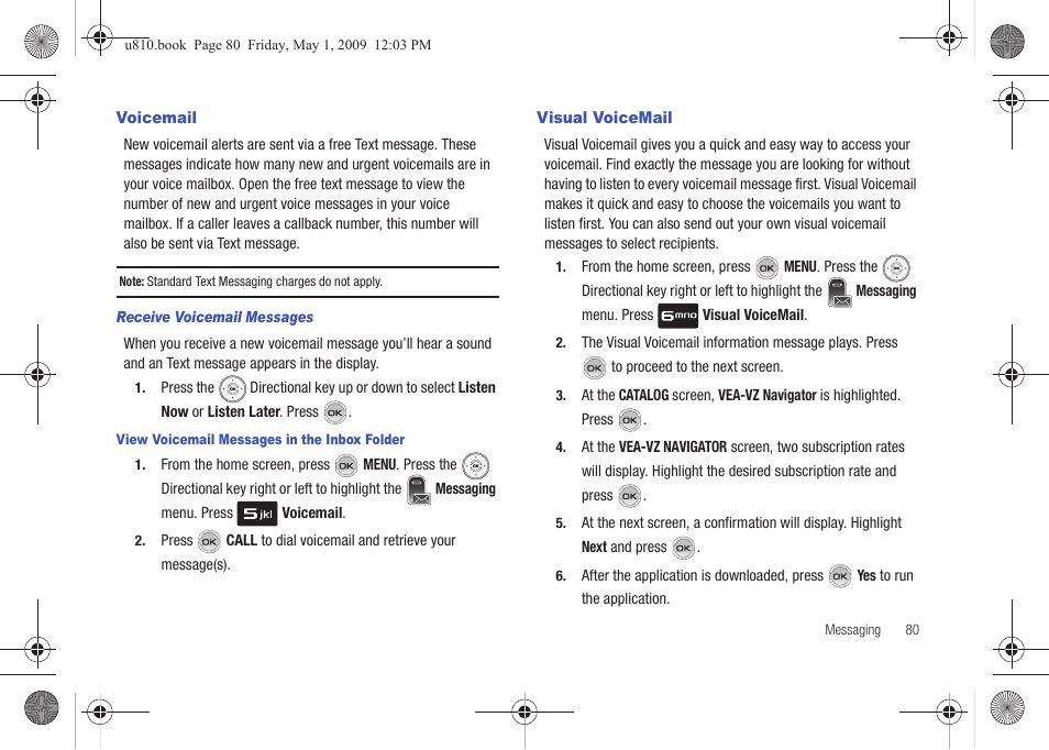 Voicemail, Receive voicemail messages, Visual voicemail | Voicemail visual voicemail | Samsung SCH-U810GNAVZW User Manual | Page 83 / 169