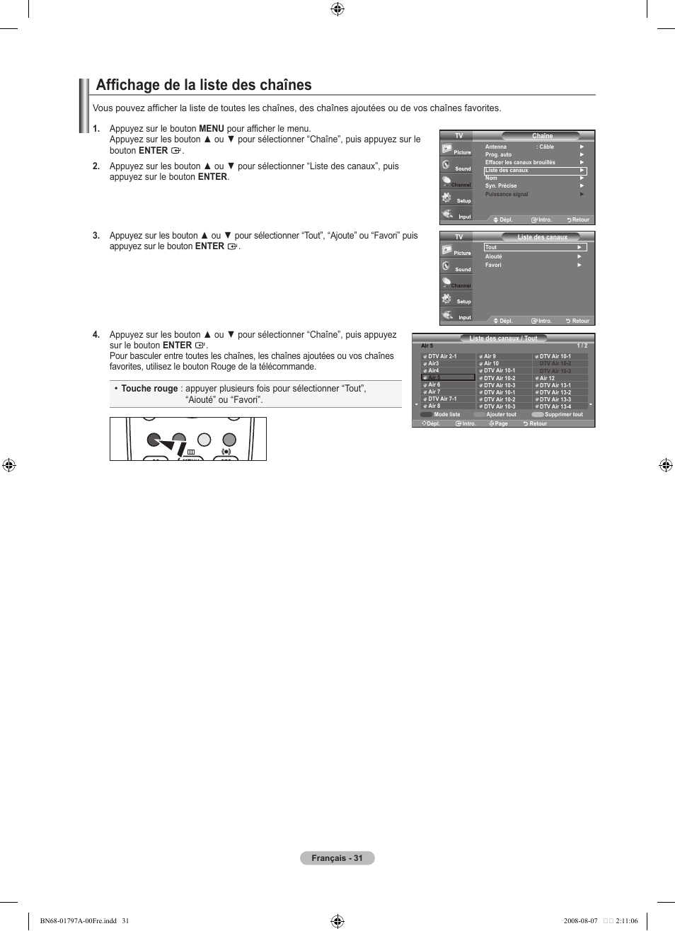 Affichage de la liste des chaînes | Samsung LN32A300J1DXZA User Manual | Page 95 / 187