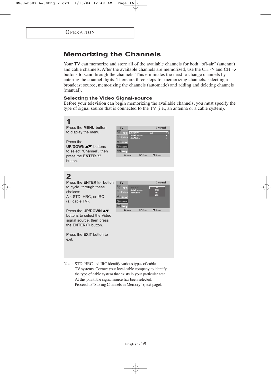 Memorizing the channels, Selecting the video signal-source | Samsung LNR1742X-XAA User Manual | Page 21 / 66