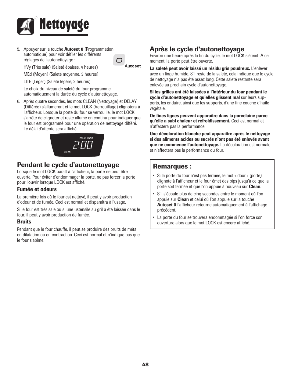 Nettoyage, Remarques, Après le cycle d’autonettoyage | Pendant le cycle d’autonettoyage | Amana EASY TOUCH CONTROL 800 User Manual | Page 49 / 84