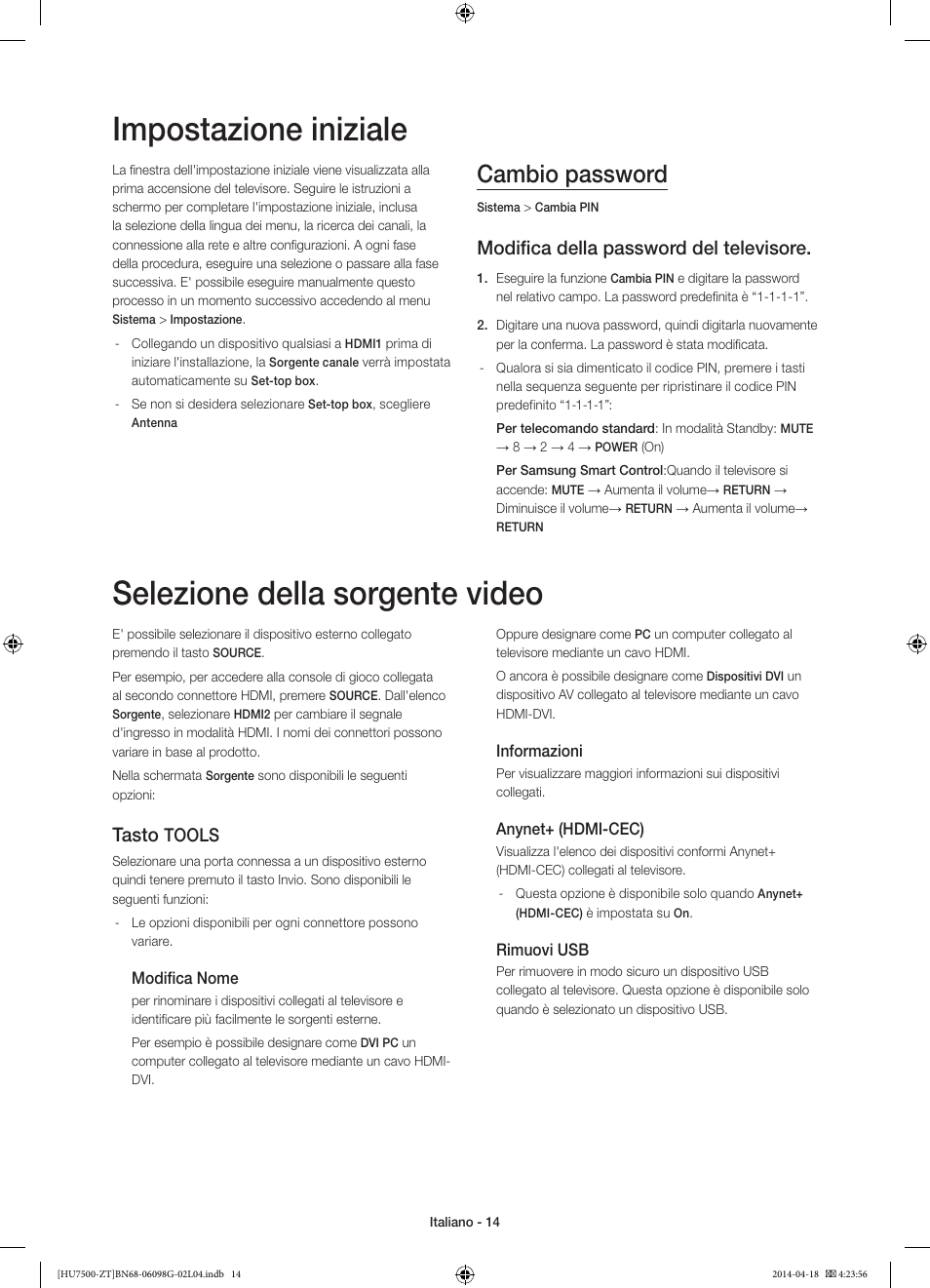 Impostazione iniziale, Selezione della sorgente video, Cambio password | Modifica della password del televisore, Tasto, Tools | Samsung UE55HU7500Z User Manual | Page 38 / 73